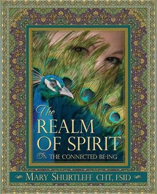 Realm of Spirit by Mary Shurtleff