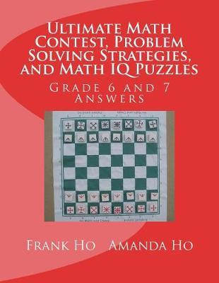 Ultimate Math Contest, Problem Solving Strategies, and Math IQ Puzzles by Frank Ho image