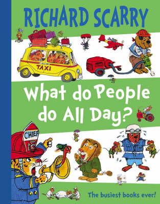 What Do People Do All Day? by Richard Scarry image