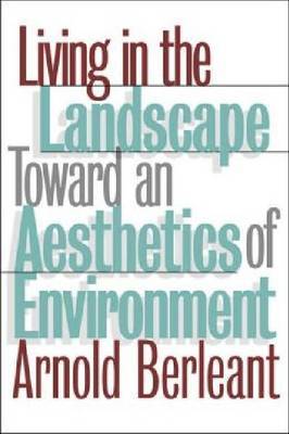 Living in the Landscape by Arnold Berleant image