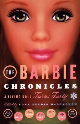 The Barbie Chronicles by Yona Zeldis McDonough image