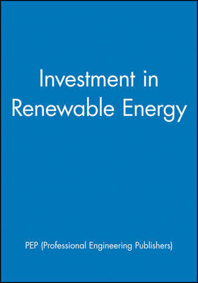 Investment in Renewable Energy by Pep (Professional Engineering Publishers image
