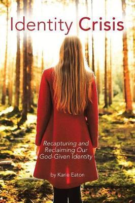 Identity Crisis by Karie Eaton image