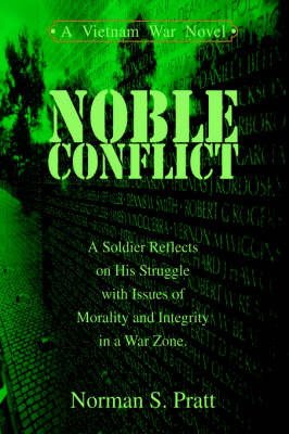 Noble Conflict: A Vietnam War Novel by Norman S Pratt image