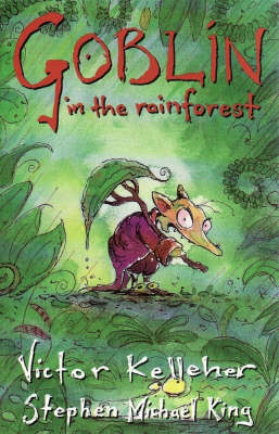 Goblin in the Rainforest by Victor Kelleher image