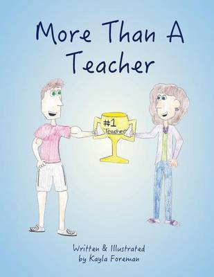 More Than A Teacher on Paperback by Kayla Foreman