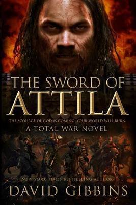 Sword of Attila by David Gibbins image