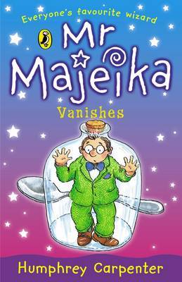 Mr Majeika Vanishes by Humphrey Carpenter image