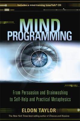 Mind Programming by Eldon Taylor image