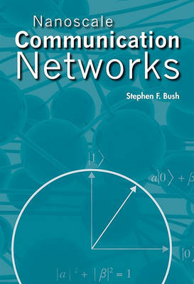 Nanoscale Communication Networks by Stephen F. Bush image