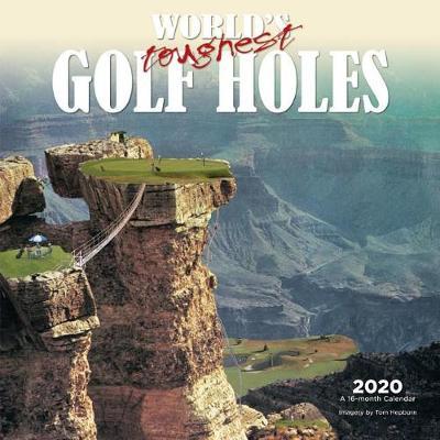 World's Toughest Golf Holes 2020 Square Wall Calendar image