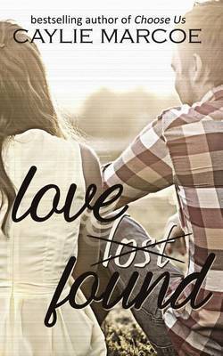 Love Found by Caylie Marcoe image