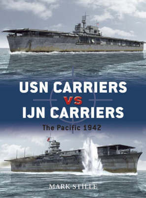 USN Carriers vs Ijn Carriers by Mark Stille image