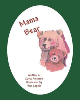 Mama Bear by Carla Atkinson image
