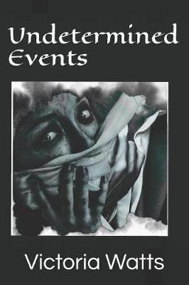 Undetermined Events by LILLI Watts image
