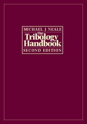 The Tribology Handbook by Michael J. Neale image