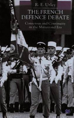 The French Defence Debate by Rachel Utley image
