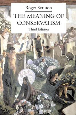 The Meaning of Conservatism by Roger Scruton image