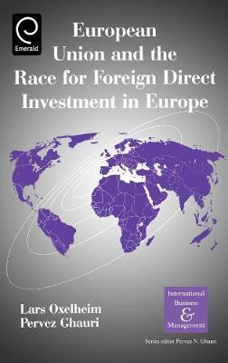 European Union and the Race for Foreign Direct Investment in Europe on Hardback