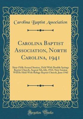Carolina Baptist Association, North Carolina, 1941 by Carolina Baptist Association image