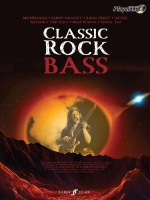 Classic Rock Authentic Playalong Bass: 8 Monstrous Rock Classics Arranged for Bass with Fantastic Soundalike CD by Various Contributors image