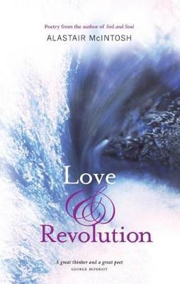 Love and Revolution by Alastair McIntosh image