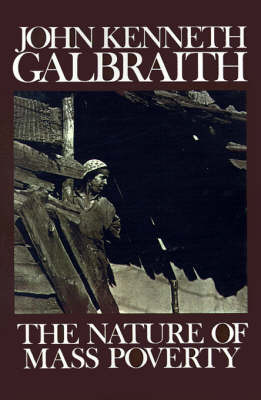 The Nature of Mass Poverty by John Kenneth Galbraith image