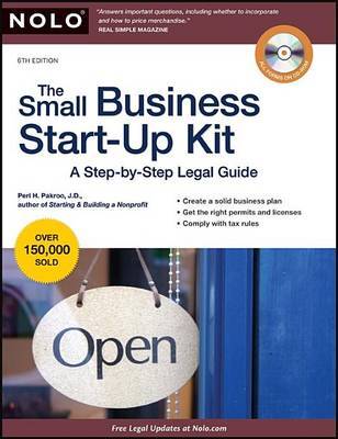 The Small Business Start-Up Kit: A Step-By-Step Legal Guide by Peri Pakroo image