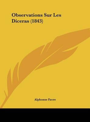 Observations Sur Les Diceras (1843) on Hardback by Alphonse Favre