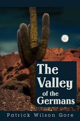 The Valley of the Germans by Patrick Wilson Gore image