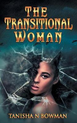 The Transitional Woman by Tanisha N Bowman image