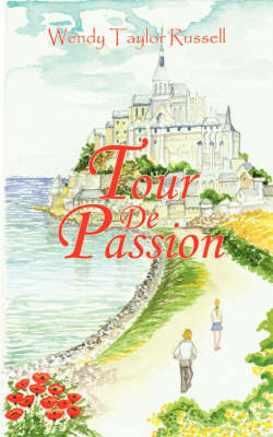 Tour de Passion by Wendy Taylor Russell image