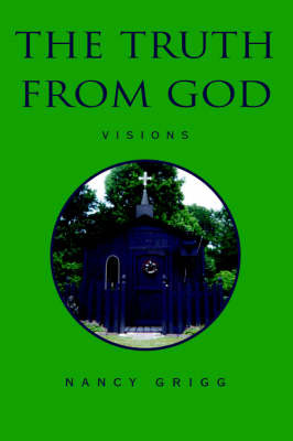 The Truth from God by Nancy Grigg image