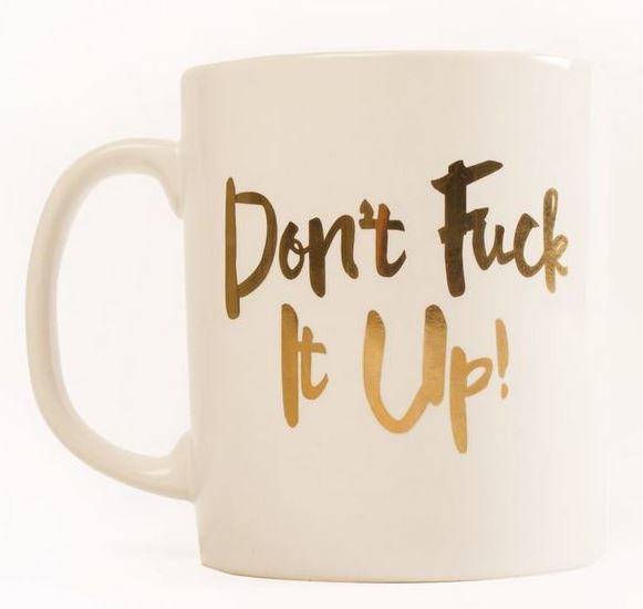 Don't F*ck It Up - RuPaul Tribute Mug image