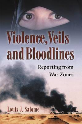 Violence, Veils and Bloodlines