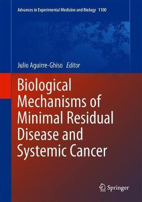 Biological Mechanisms of Minimal Residual Disease and Systemic Cancer image
