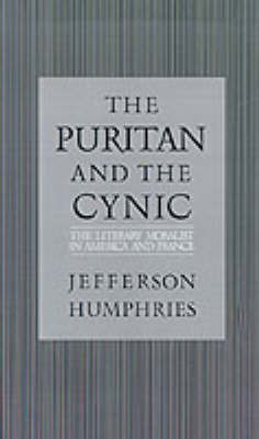 The Puritan and the Cynic on Hardback by Jefferson Humphries