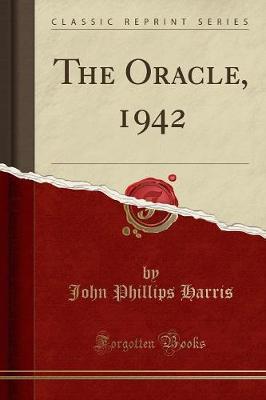 The Oracle, 1942 (Classic Reprint) by John Phillips Harris image