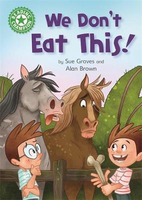 Reading Champion: We Don't Eat This! by Sue Graves image