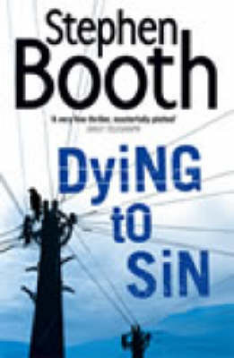 Dying to Sin on Hardback by Stephen Booth