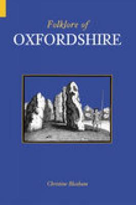 Folklore of Oxfordshire by Christine Bloxham image
