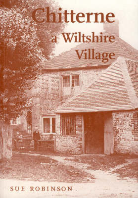 Chitterne: A Wiltshire Village by Sue Robinson image