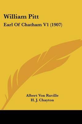 William Pitt: Earl of Chatham V1 (1907) by Albert Von Ruville image