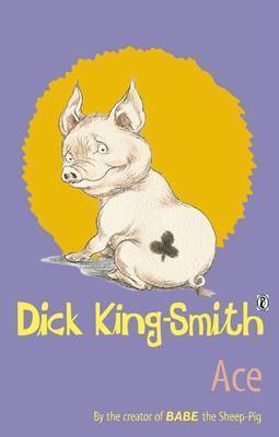 Ace on Paperback by Dick King-Smith