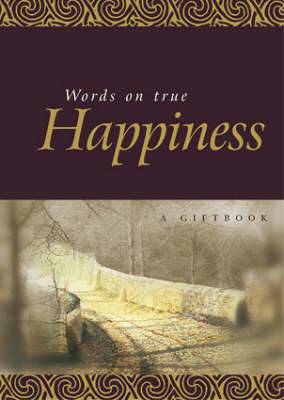 Words on True Happiness on Hardback by Helen Exley