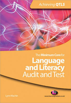 The Minimum Core for Language and Literacy: Audit and Test by Lynn Machin image