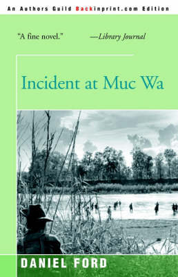 Incident at Muc Wa by Daniel Ford image