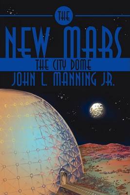 The New Mars by John L. Manning Jr. image