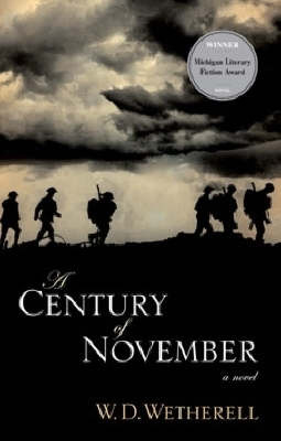 A Century of November on Paperback by W.D. Wetherell