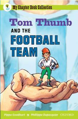 Oxford Reading Tree: All Stars: Pack 2A: Tom Thumb and the Football Team by Pippa Goodhart image